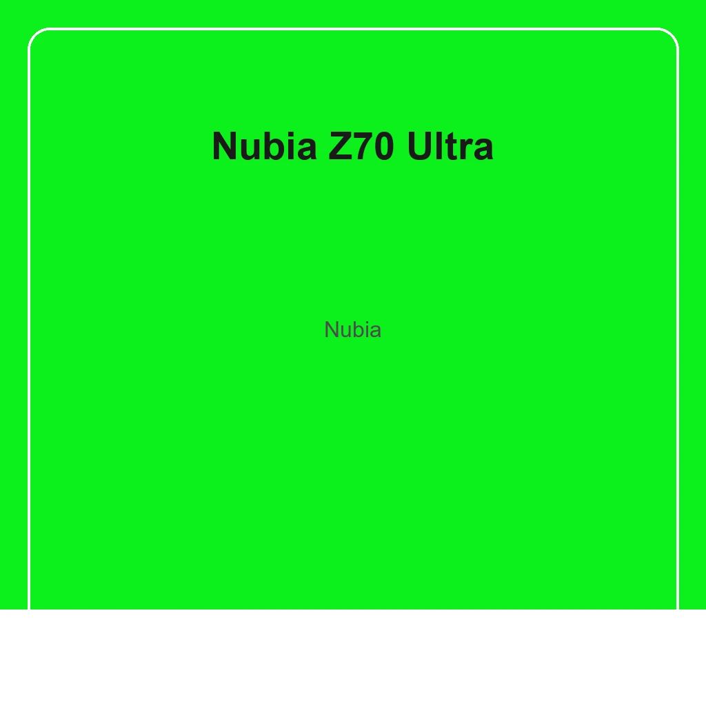 Nubia Z70 Ultra